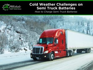 Cold Weather Challenges On Semi Truck Batteries 2