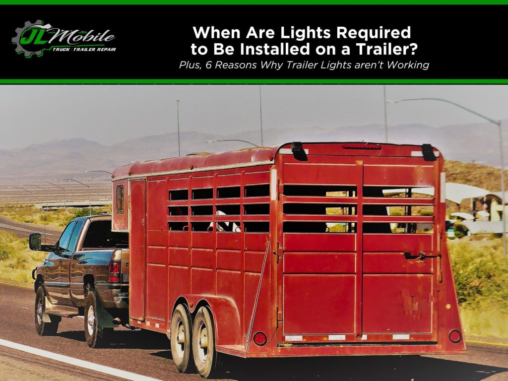 When are lights required to be installed on a trailer